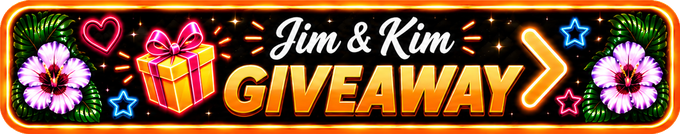 Jim & Kim Giveaway